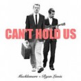 4. Can`t Hold Us - Macklemore & Ryan Lewis Ft. Ray Dalton